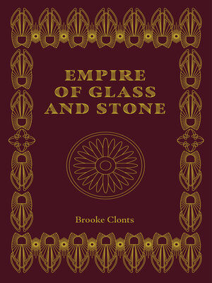 cover image of Empire of Glass and Stone